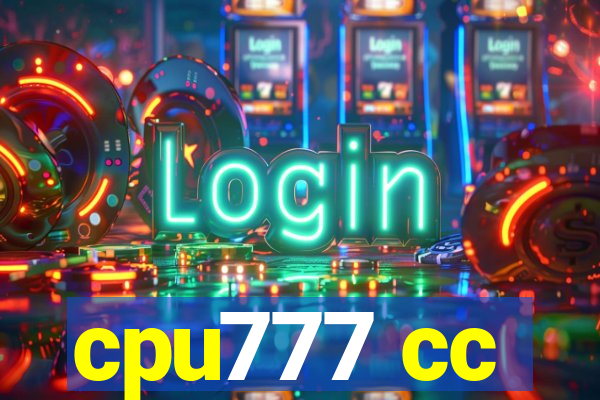 cpu777 cc